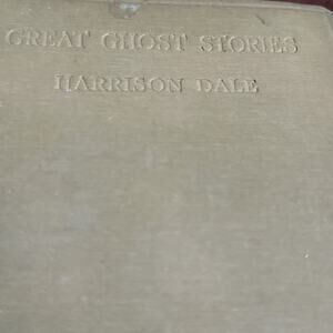 Great Ghost Stories Harrison Dale 1st 1930 Ghosts Horror Supernatural Weird